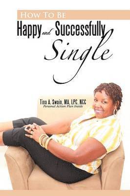 How To Be Happy and Successfully Single 1