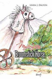 bokomslag Mystery of the Broomstick Horse