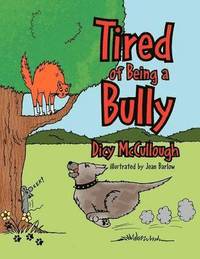 bokomslag Tired of Being a Bully