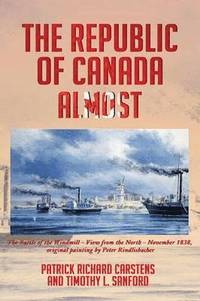 bokomslag Republic of Canada Almost
