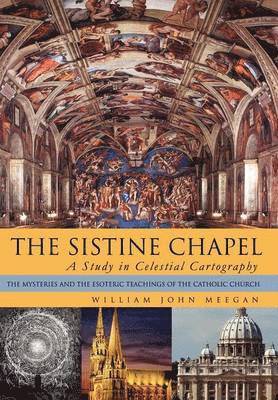 William John Meegan - Sistine Chapel, Inbunden