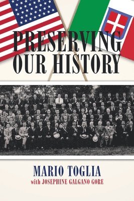Mario Toglia - Preserving Our History, Häftad