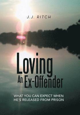 Loving An Ex-Offender 1