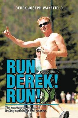 bokomslag Run Derek! Run!