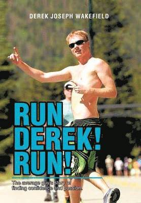 bokomslag Run Derek! Run!