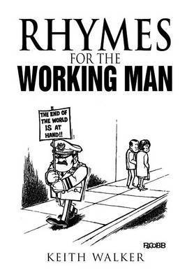 Rhymes for the Working Man 1