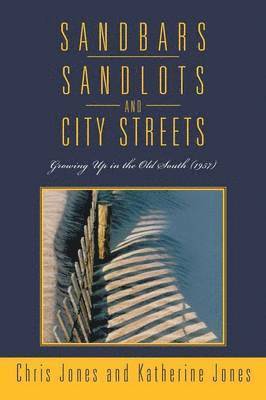 Sandbars, Sandlots, and City Streets 1