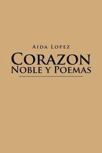 bokomslag Corazon Noble y Poemas