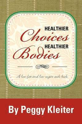 bokomslag Healthier Choices Healthier Bodies