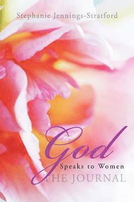 God Speaks to Women - The Journal 1