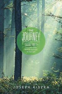 bokomslag Journey Kiszka Family from Innocence Through Darkness to True Light