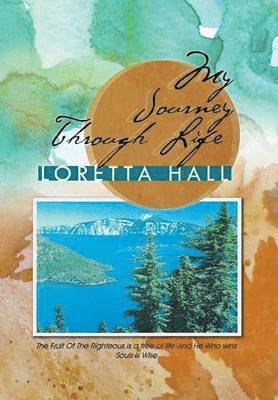 My Journey Through Life