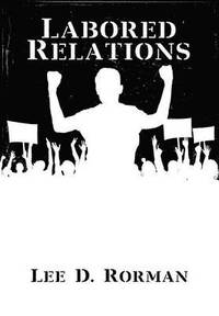 bokomslag Labored Relations