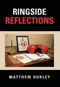 bokomslag Ringside Reflections
