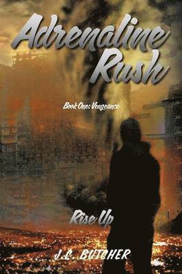 J C Butcher, J. C. Butcher - Adrenaline Rush, Häftad