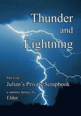Eldot - Thunder and Lightning, Inbunden