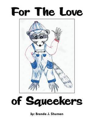 bokomslag For the Love of Squeekers