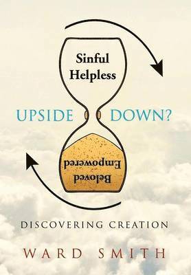 Ward Smith - Upside Down, Inbunden
