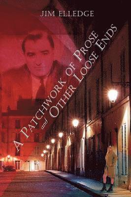 Patchwork of Prose and Other Loose Ends