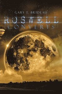 bokomslag Roswell Converts
