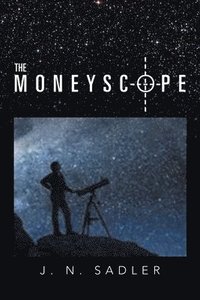bokomslag The Moneyscope