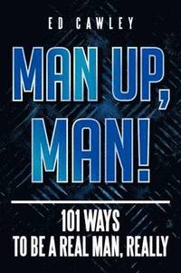 bokomslag Man Up, Man!