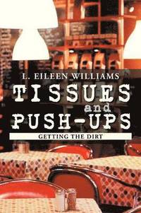bokomslag Tissues and Push-Ups