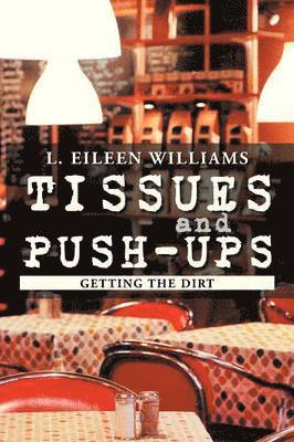 Tissues and Push-Ups 1