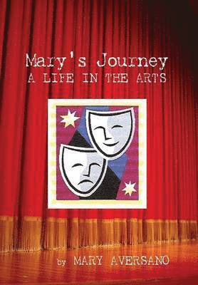 bokomslag Mary's Journey a Life in the Arts