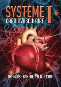 bokomslag Système Cardiovasculaire I