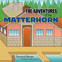 bokomslag Adventures of the Matterhorn