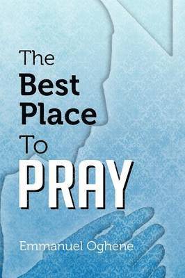 The Best Place to Pray 1