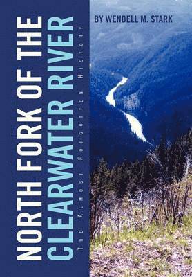 North Fork of the Clearwater River 1