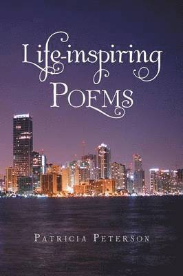 Life-inspiring Poems 1