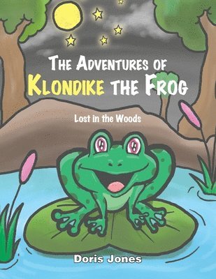 bokomslag The Adventures of Klondike the Frog