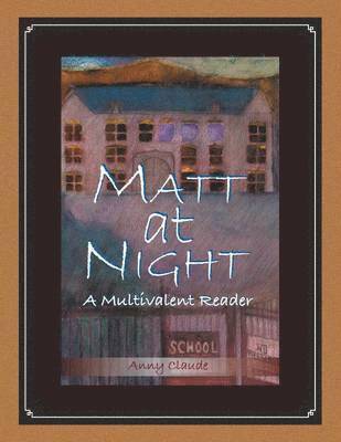 Anny Claude - Matt at Night, Häftad