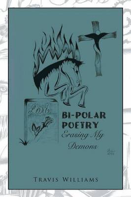 Travis Williams - Bi-Polar Poetry, Häftad