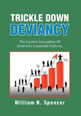 Trickle Down Deviancy 1