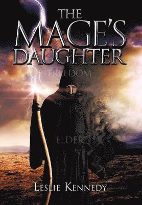 Leslie Kennedy - Mage's Daughter, Inbunden