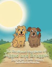bokomslag Continued Adventures of Jagged and Snagged