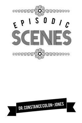 Episodic Scenes 1