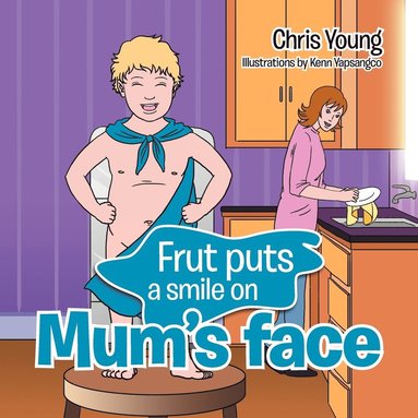 Chris Young - Frut puts a smile on Mum's face, Häftad
