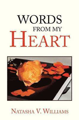 Natasha V Williams, Natasha V. Williams - Words from My Heart, Häftad