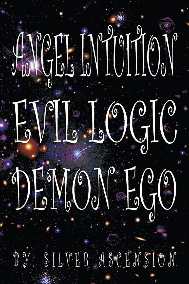 Angel Intuition Evil Logic Demon Ego 1