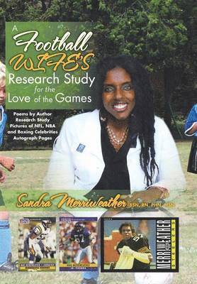 Sandra Merriweather - Football Wife's Research Study for the Love of the Games, Inbunden