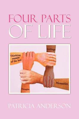 Patricia Anderson - Four Parts of Life, Häftad