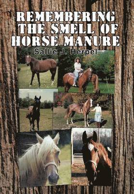 bokomslag Remembering the Smell of Horse Manure