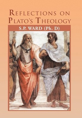 Reflections on Plato's Theology 1