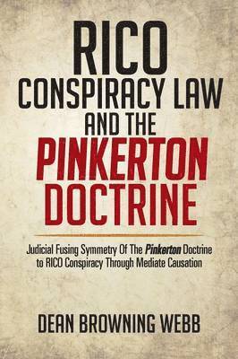 bokomslag Rico Conspiracy Law and the Pinkerton Doctrine