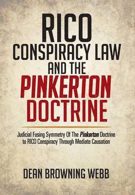 bokomslag Rico Conspiracy Law and the Pinkerton Doctrine